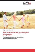 de Labradores y Campos de Papel 3847354957 Book Cover