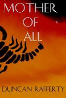 Mother Of All 1535104163 Book Cover
