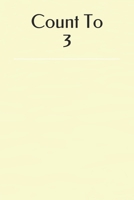 Count To 3 B088N7WX48 Book Cover