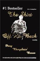 Shirt Off His Back 0966650301 Book Cover