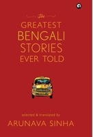 The Greatest Bengali Stories Ever Told 9382277749 Book Cover
