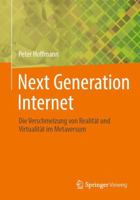 Next Generation Internet: Die Verschmelzung Von Realität Und Virtualität Im Metaversum 3658430281 Book Cover