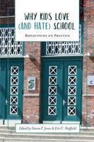 Why Kids Hate School 1975500679 Book Cover