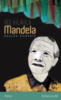 Rolihlahla Mandela 2924378486 Book Cover