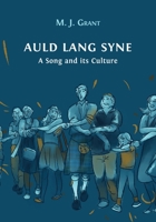 Auld Lang Syne: A Song and its Culture 180064065X Book Cover