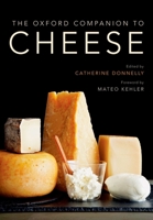 The Oxford Companion to Cheese 0199330883 Book Cover