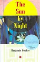 The Sun By Night, a novel 1592213502 Book Cover