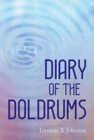 Diary of the Doldrums B0C84T6SGQ Book Cover
