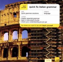 Teach Yourself Quick Fix Italian Grammar (Teach Yourself Quick Fix Grammar) 0071419985 Book Cover