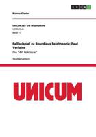 Fallbeispiel zu Bourdieus Feldtheorie: Paul Verlaine:Die "Art Poétique" 3656280967 Book Cover
