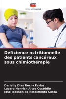 Déficience nutritionnelle des patients cancéreux sous chimiothérapie 6205354365 Book Cover