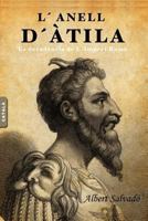 EL ANILLO DE ATILA (La decadencia del Imperio Romano) 9992019158 Book Cover