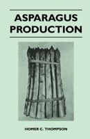 Asparagus production, 1446525848 Book Cover