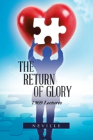The Return of Glory: 1969 Lectures 1698704895 Book Cover
