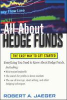 All About Hedge Funds : The Easy Way to Get Started 0071393935 Book Cover
