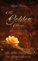 The Golden Flower: The Blue Island and the Golden Destiny (Legends of the Caribbean) B0G5233JDP Book Cover