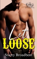 Let Loose: Hellhounds MC 1067011161 Book Cover