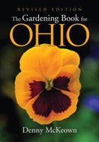 The Gardening Book for Ohio: Revised Edition (Gardening Book for Ohio)
