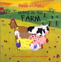 Peek and Pat: Hiding on the Farm 1571454365 Book Cover