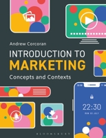 Introduction to Marketing: Concepts and Contexts 135036147X Book Cover