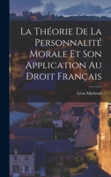 La Théorie De La Personnalité Morale Et Son Application Au Droit Français 1015767117 Book Cover