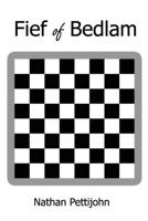 Fief of Bedlam 1981919201 Book Cover