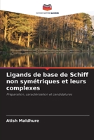 Ligands de base de Schiff non symétriques et leurs complexes 6200862761 Book Cover