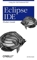 Eclipse IDE Pocket Guide 0596100655 Book Cover