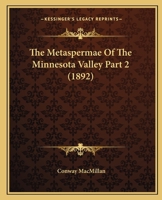 The Metaspermae Of The Minnesota Valley Part 2 1120962439 Book Cover