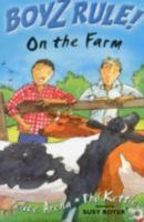 On The Farm (Arena, Felice, Boyz Rule!,) 0732992583 Book Cover