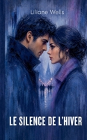 Le Silence de l'Hiver (French Edition) B0GZRLGQBY Book Cover