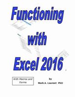 Functioning with Excel 2016 1365443833 Book Cover