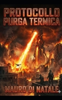 Protocollo Purga Termica (Italian Edition) B0GNQDN752 Book Cover