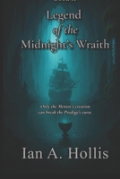 Legend of the Midnight's Wraith (Tales of the Mystic Seas) B0GQQ2YLFN Book Cover