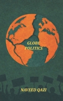 Globe Politics B0BQ93KSC5 Book Cover