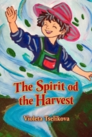 The Spirit of the Harvest (Stories of Kindness for Children) B0HNW8WXYP Book Cover