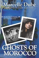 Ghosts of Morocco 0993666892 Book Cover