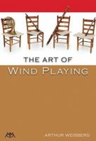 THE ART OF WIND PLAYING 1574630849 Book Cover