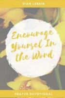 Encourage Yourself In The Word 198171569X Book Cover