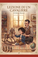 Lezione di un cavaliere (Italian Edition) B0H8FKQKMG Book Cover