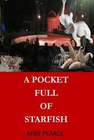 A Pocket full of Starfish 1725536846 Book Cover