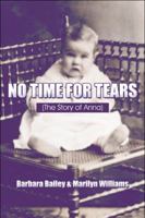 No Time for Tears 160672648X Book Cover