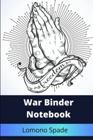 War Binder Notebook 1710471786 Book Cover