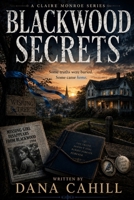 Blackwood Secrets: A Claire Monroe Novel B0H93XRQQS Book Cover