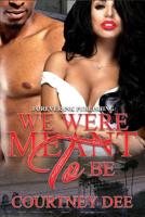 We Were Meant To Be 1976047544 Book Cover