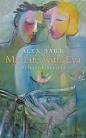My Life with Eva 1910901989 Book Cover