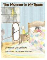 The Monster in My Room 154414282X Book Cover