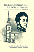 The Complete Sermons of Ralph Waldo Emerson, Volume 1 0826206816 Book Cover