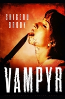 Vampyr: A Short Novel (The Building 4 Series) B086PLB573 Book Cover