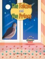 The Falcon and the Prince 1646546733 Book Cover